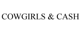 COWGIRLS & CASH trademark