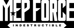 MEP FORCE INDESTRUCTIBLE trademark