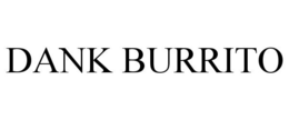 DANK BURRITO trademark