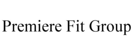 PREMIERE FIT GROUP trademark