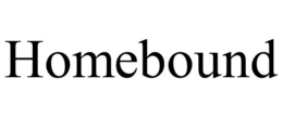 HOMEBOUND trademark