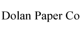 DOLAN PAPER CO trademark