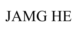 JAMG HE trademark