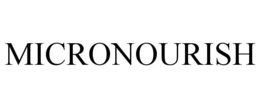 MICRONOURISH trademark