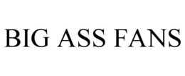 BIG ASS FANS trademark
