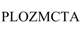 PLOZMCTA trademark