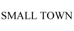 SMALL TOWN trademark