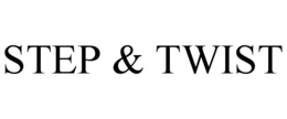 STEP & TWIST trademark