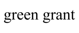 GREEN GRANT trademark