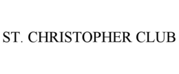 ST. CHRISTOPHER CLUB trademark