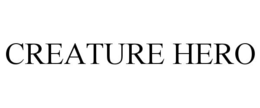 CREATURE HERO trademark