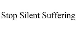 STOP SILENT SUFFERING trademark