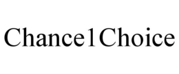 CHANCE1CHOICE trademark