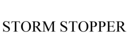 STORM STOPPER trademark