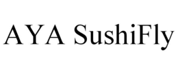 AYA SUSHIFLY trademark