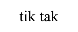 TIK TAK trademark