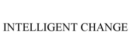 INTELLIGENT CHANGE trademark