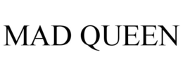 MAD QUEEN trademark