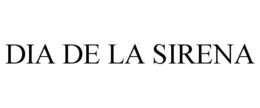 DIA DE LA SIRENA trademark