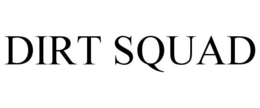 DIRT SQUAD trademark
