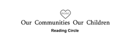 OUR COMMUNITIES OUR CHILDREN READING CIRCLE trademark