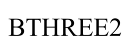 BTHREE2 trademark