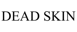 DEAD SKIN trademark