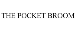 THE POCKET BROOM trademark