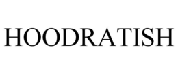 HOODRATISH trademark