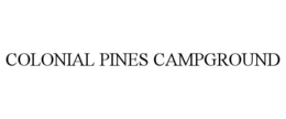 COLONIAL PINES CAMPGROUND trademark