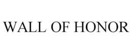 WALL OF HONOR trademark