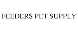 FEEDERS PET SUPPLY trademark