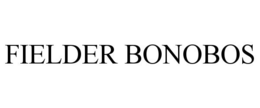 FIELDER BONOBOS trademark