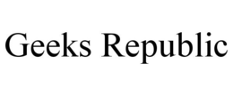 GEEKS REPUBLIC trademark