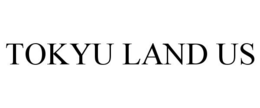 TOKYU LAND US trademark