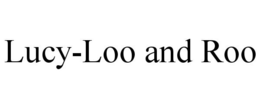LUCY-LOO AND ROO trademark