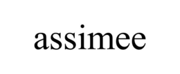 ASSIMEE trademark