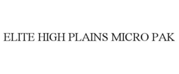 ELITE HIGH PLAINS MICRO PAK trademark
