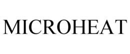 MICROHEAT trademark