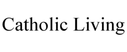 CATHOLIC LIVING trademark