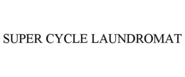 SUPER CYCLE LAUNDROMAT trademark