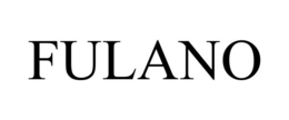FULANO trademark