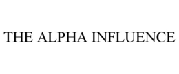 THE ALPHA INFLUENCE trademark