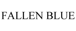 FALLEN BLUE trademark