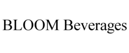 BLOOM BEVERAGES trademark