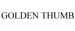 GOLDEN THUMB trademark