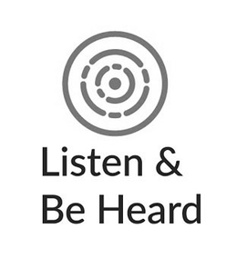 LISTEN & BE HEARD trademark