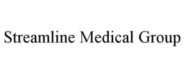 STREAMLINE MEDICAL GROUP trademark