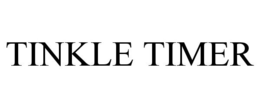 TINKLE TIMER trademark