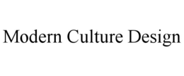 MODERN CULTURE DESIGN trademark